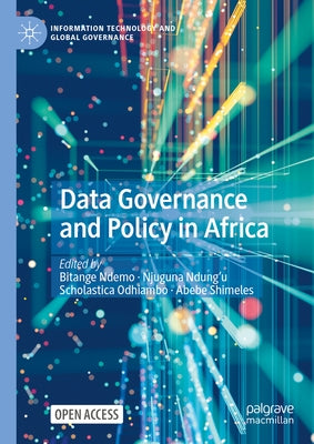 Data Governance and Policy in Africa by Ndemo, Bitange