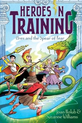 Ares and the Spear of Fear, 7 by Holub, Joan