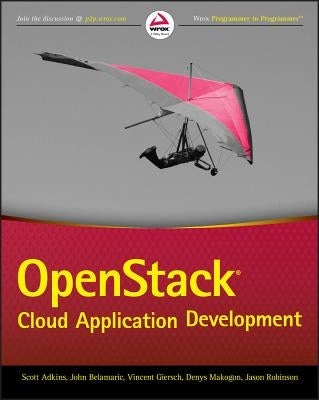 Openstack Cloud Application Development by Adkins, Scott
