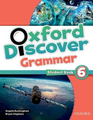 Oxford Discover Grammar 6 Students Book by Buckingham