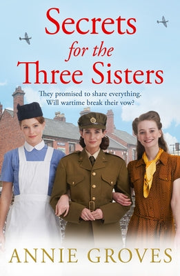 Secrets for the Three Sisters by Groves, Annie