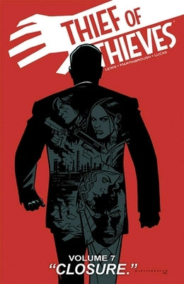 Thief of Thieves Volume 7: Closure by Lewis, Brett