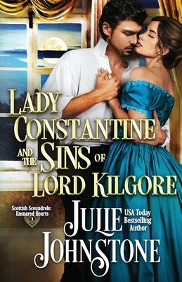 Lady Constantine and the Sins of Lord Kilgore by Johnstone, Julie
