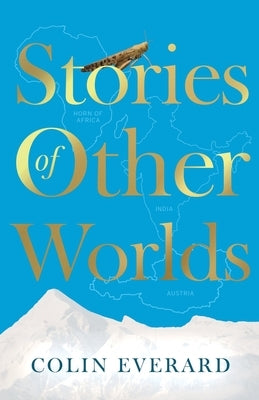 Stories of Other Worlds by Everard, Colin