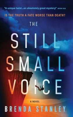 The Still Small Voice by Stanley, Brenda