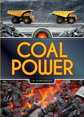 Coal Power by Bailey, Diane