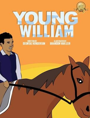 Young William by Henderson, Deontae