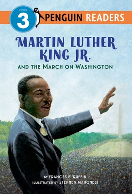 Martin Luther King Jr. and the March on Washington by Ruffin, Frances E.