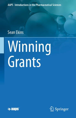 Winning Grants by Ekins, Sean
