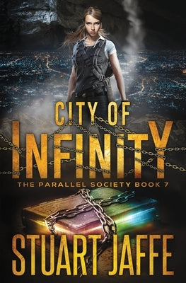 City of Infinity by Jaffe, Stuart