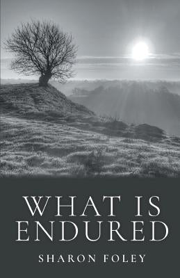 What is Endured by Foley, Sharon