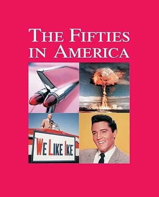 The Fifties in America: Print Purchase Includes Free Online Access by Super, John C.