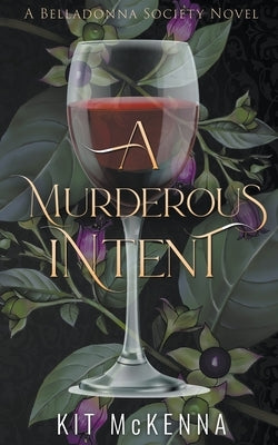 A Murderous Intent by McKenna, Kit