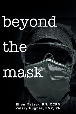 Beyond the Mask by Matzer and Hughes