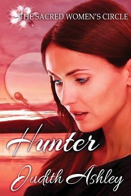 Hunter: The Dancer and the Drum by Ashley, Judith