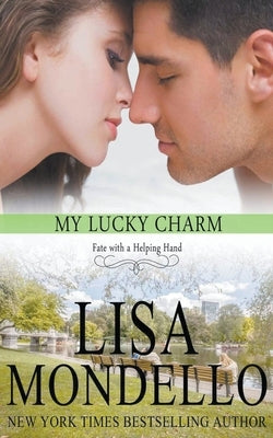 My Lucky Charm by Mondello, Lisa