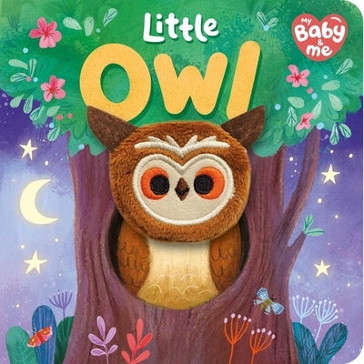 Little Owl: My Baby & Me Finger Puppet Board Book by Igloobooks