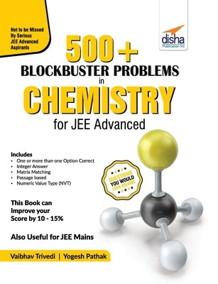 500 Blockbuster Problems in Chemistry for JEE Advanced by Trivedi, Vaibhav