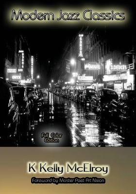 Modern Jazz Classics: Full Color Edition by McEroy, K. Kelly