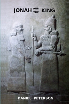 Jonah and the King by Peterson, Daniel