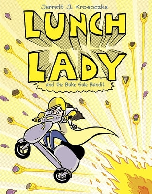 Lunch Lady and the Bake Sale Bandit: Lunch Lady #5 by Krosoczka, Jarrett J.