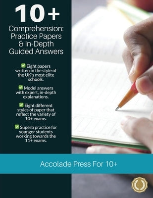 10+ Comprehension: Practice Papers & In-Depth Guided Answers by Press, Accolade