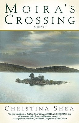 Moira's Crossing by Shea, Christina