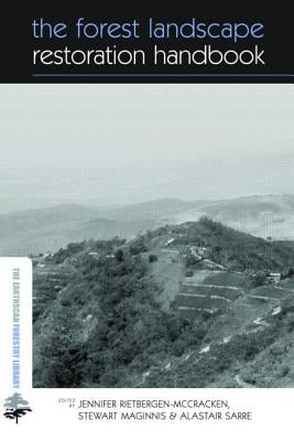 The Forest Landscape Restoration Handbook by Rietbergen-McCracken, Jenny