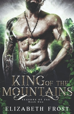 King of the Mountains by Frost, Elizabeth