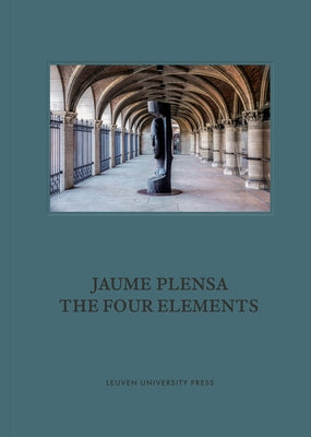 Jaume Plensa: The Four Elements by Bouckaert, Geert