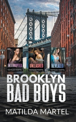 Brooklyn Bad Boys by Martel, Matilda