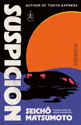 Suspicion by Matsumoto, Seicho