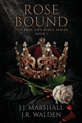 Rose Bound by Marshall, J. J.