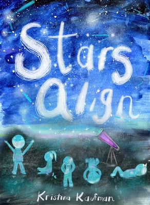 Stars Align by Kaufman, Kristina