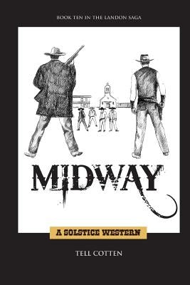 Midway by Cotten, Tell