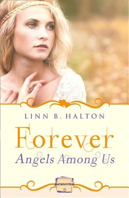 Forever: (A Novella) by Halton, Linn B.