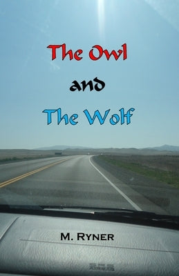 The Owl and the Wolf by Ryner, M.