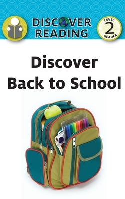 Discover Back to School by Xist Publishing