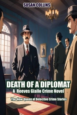 Death of a Diplomat by Collins, Susan