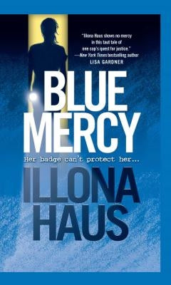 Blue Mercy by Haus, Illona