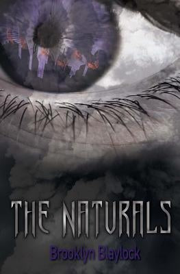The Naturals by Blaylock, Brooklyn