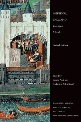 Medieval England, 500-1500: A Reader by Amt, Emilie