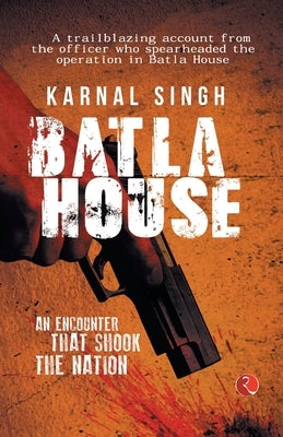 Batla House by Singh, Karnal