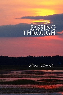 Passing Through by Smith, Ron