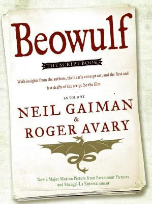 Beowulf: The Script Book by Gaiman, Neil