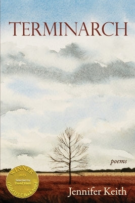 Terminarch (Able Muse Book Award for Poetry) by Keith, Jennifer