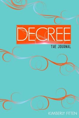 Decree by Fitten, Kimberly