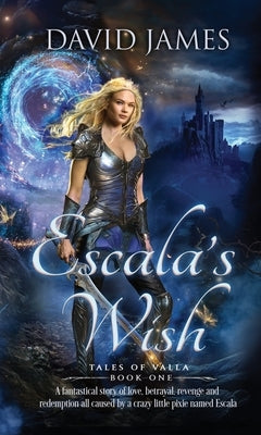 Escala's Wish by James, David
