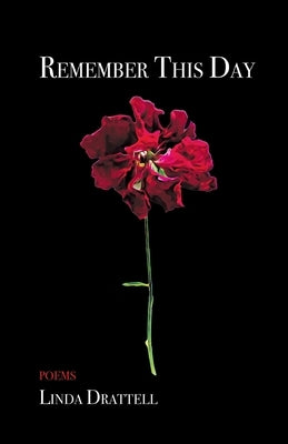 Remember This Day by Drattell, Linda