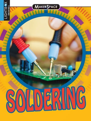 Soldering by Nelson, David Erik